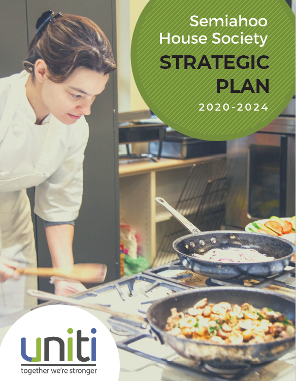 Front page of UNITI partner Semiahmoo House Society's Strategic Plan for 2020 to 2024 featuring a community member cooking in the culinary arts program.